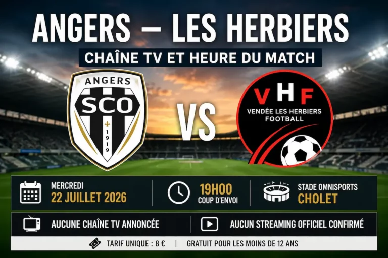 Angers – Les Herbiers : chaîne TV et heure du match amical du 22 juillet 2026 à Cholet